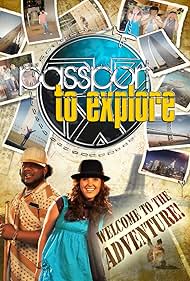 Passport to Explore (2008)