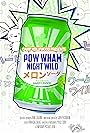 Pow Wham Night Wild (2015)