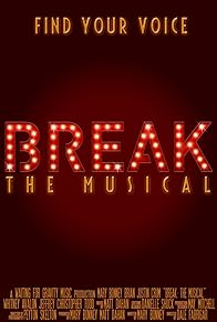 Primary photo for Break: The Musical