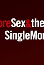 More Sex & the Single Mom