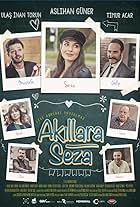 Haldun Boysan, Sema Atalay, Aslihan Güner, Timur Acar, Inan Ulas Torun, Kemal Uçar, and Onur Sermik in Akillara Seza (2019)