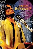 Jeff Buckley: Grace Around the World