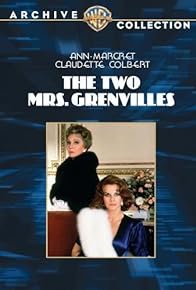 Primary photo for The Two Mrs. Grenvilles