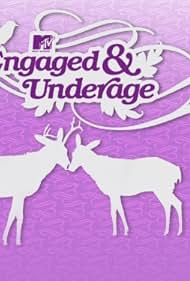 Engaged & Underage (2007)