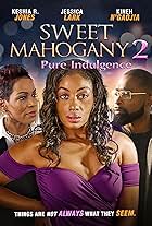 Sweet Mahogany 2: Pure Indulgence