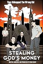 Stealing God's Money (2011)