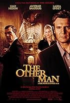 Antonio Banderas, Liam Neeson, and Laura Linney in The Other Man (2008)