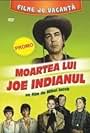 Moartea lui Joe Indianul (1968)