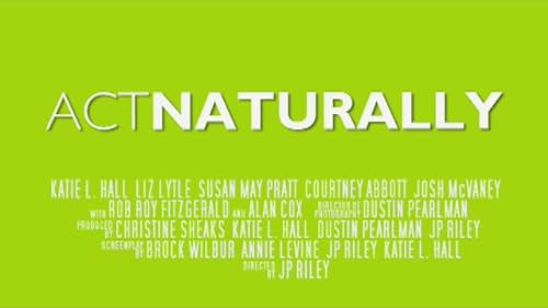 Act Naturally