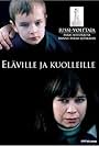 Eläville ja kuolleille (2005)