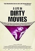 A Life in Dirty Movies (2013)