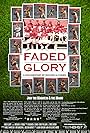 Faded Glory (2009)