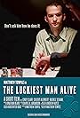 The Luckiest Man Alive (2012)