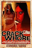 Crack Whore (2012)