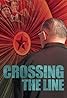 Crossing the Line (2006) Poster