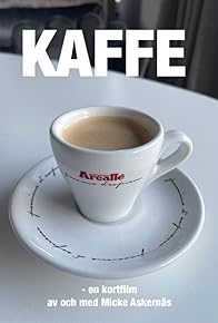 Primary photo for Kaffe - en kortfilm