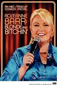 Primary photo for Roseanne Barr: Blonde and Bitchin'