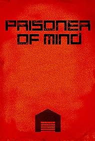 Prisoner of Mind