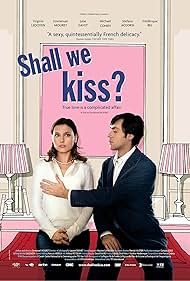 Virginie Ledoyen and Emmanuel Mouret in Shall We Kiss? (2007)