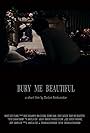 Bury Me Beautiful (2014)