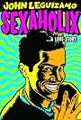 John Leguizamo: Sexaholix... A Love Story (2002)