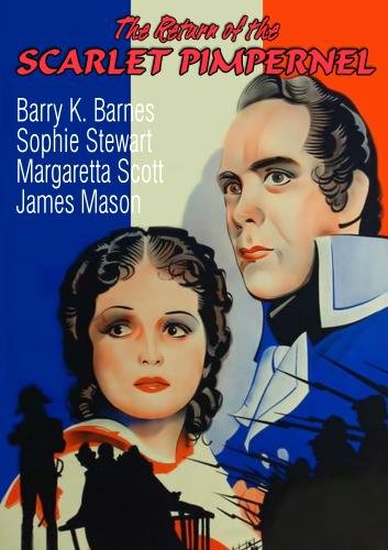 Barry K. Barnes and Sophie Stewart in The Return of the Scarlet Pimpernel (1937)