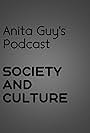 Anita Guy's Podcast - Society and Culture (2007)