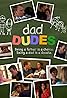 Dad Dudes (TV Series 2015– ) Poster