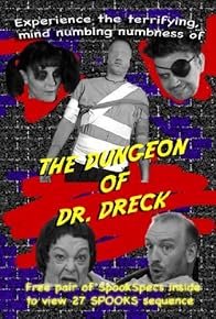 Primary photo for The Dungeon of Dr. Dreck