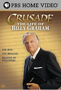 Primary photo for Crusade: The Life of Billy Graham