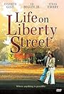 Life on Liberty Street (2004)