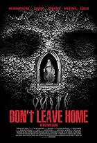 Don't Leave Home (2018)