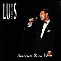 Primary photo for Luis Miguel: América, América