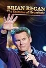 Brian Regan: The Epitome of Hyperbole (2008)