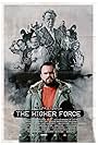 The Higher Force (2008)