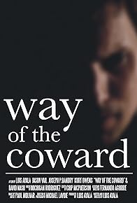 Primary photo for Way of the Coward