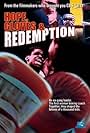 Hope, Gloves and Redemption (1999)