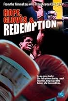 Hope, Gloves and Redemption (1999)