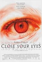 Close Your Eyes (2002)