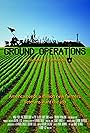 Ground Operations: Battlefields to Farmfields (2013)