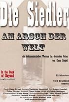 Die Siedler - Am Arsch der Welt (2004)