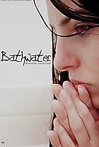 Bathwater (2013)