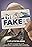 The Fake