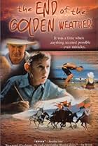 The End of the Golden Weather (1991)