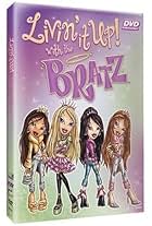 Livin' It Up with the Bratz