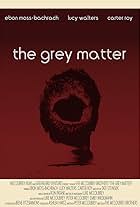 The Grey Matter