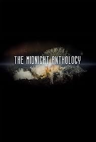 The Midnight Anthology (2015)