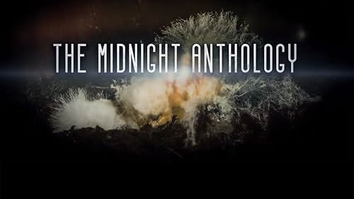 The Midnight Anthology (2015)