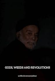 Gods, Weeds and Revolutions (2012)