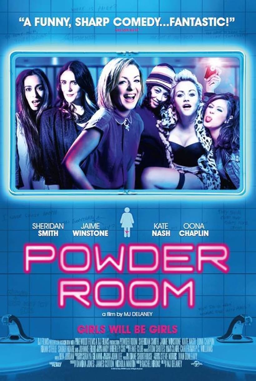 Sheridan Smith, Jaime Winstone, Kate Nash, Oona Chaplin, Riann Steele, and Sarah Hoare in Powder Room (2013)